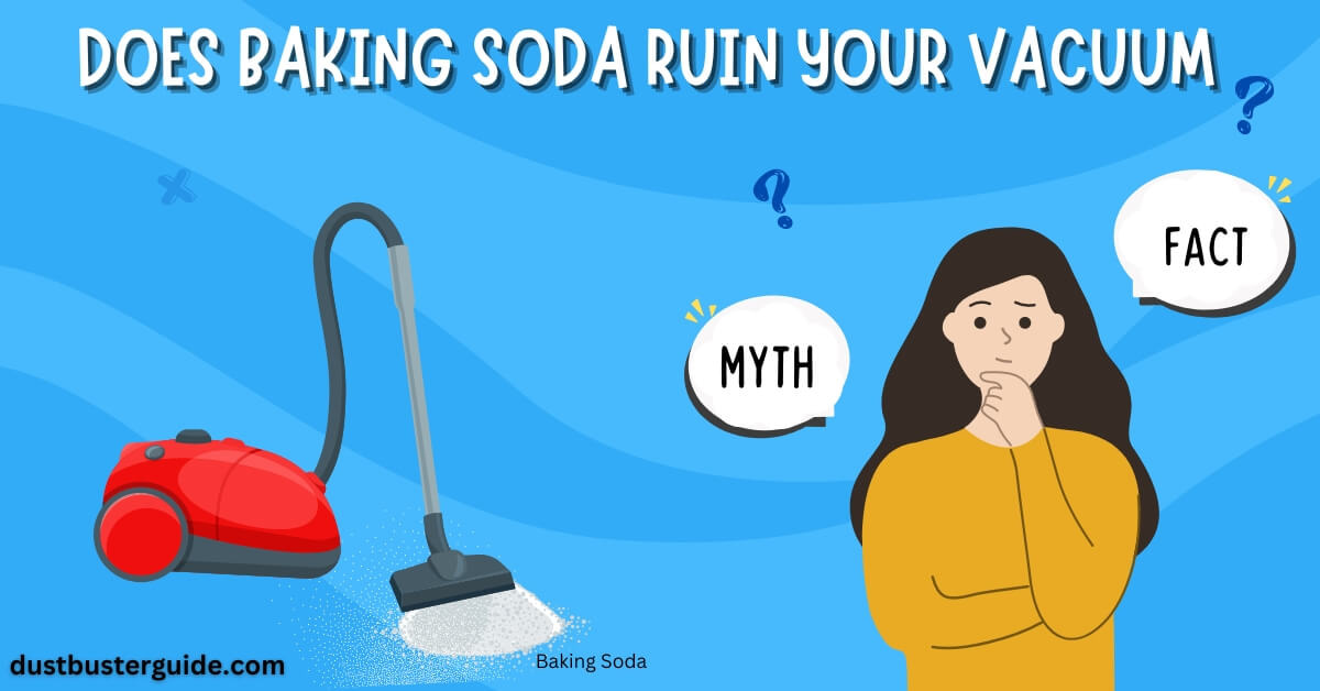 does baking soda ruin your vacuum
