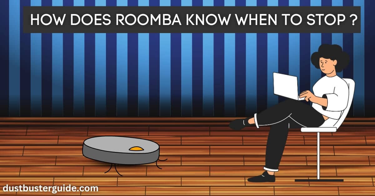 how does roomba know when to stop