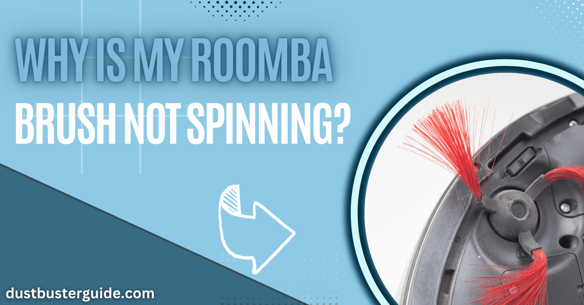 why is my roomba brush not spinning