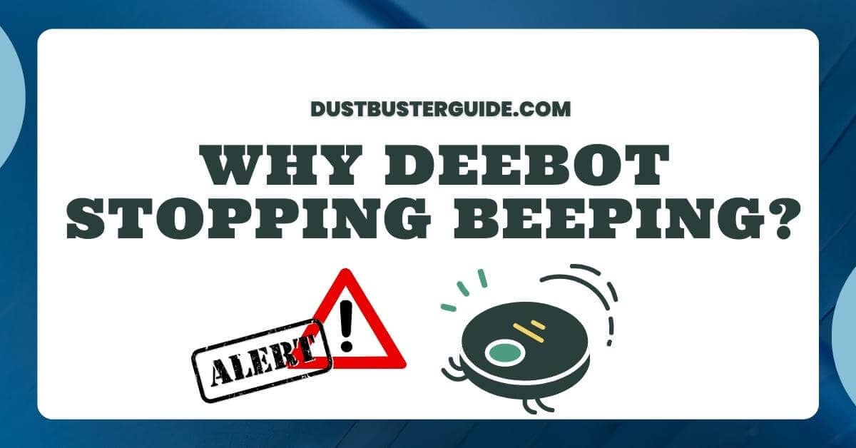 Why deebot stopping beeping