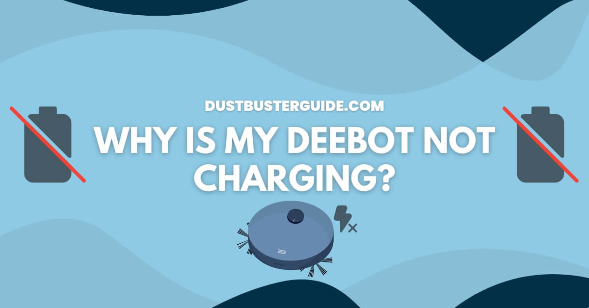 Why is my deebot not charging