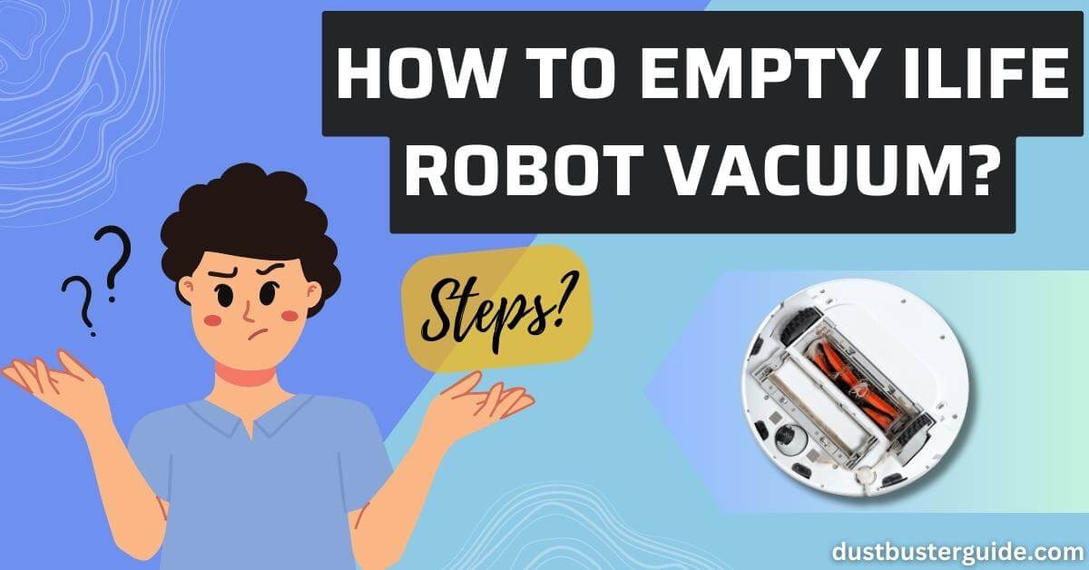How to empty ilife robot vacuum