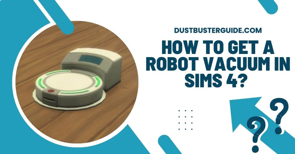 How to get a robot vacuum in sims 4