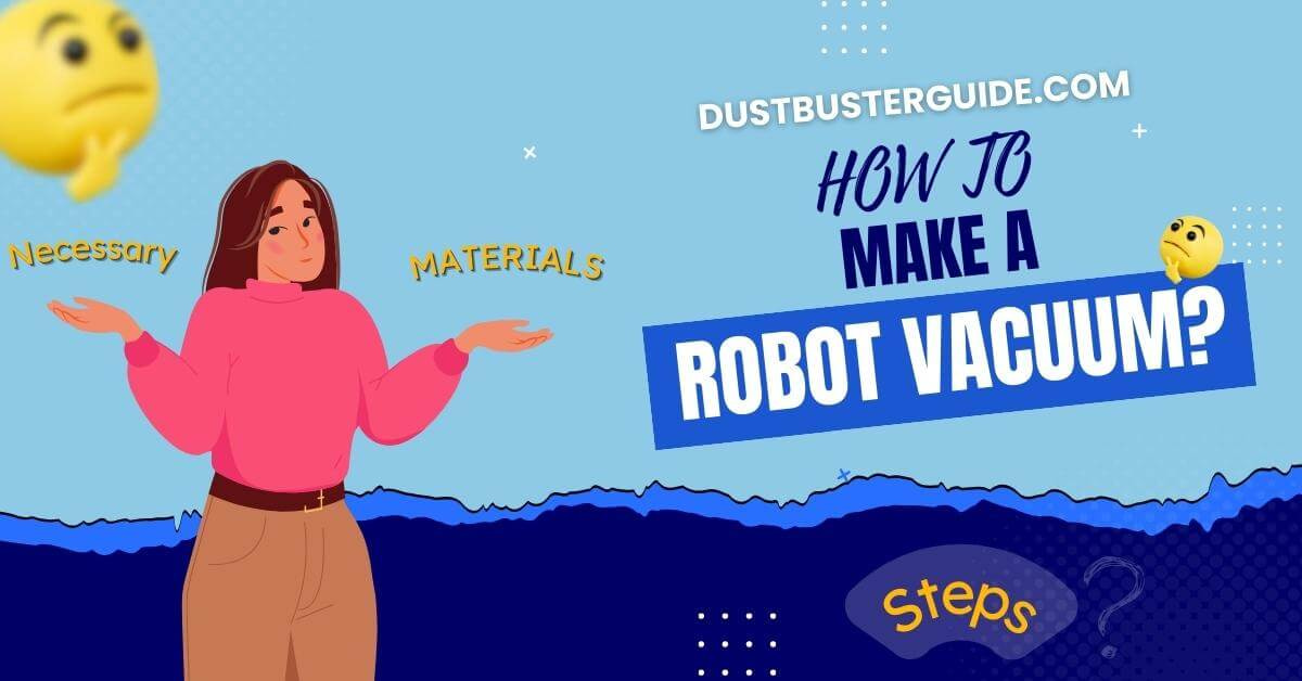 How to make a robot vacuum