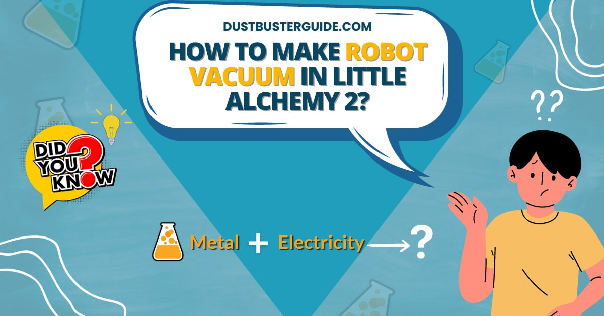 How to make robot vacuum in little alchemy 2