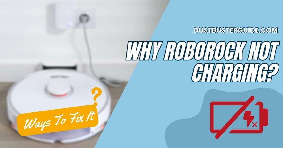 Why roborock not charging
