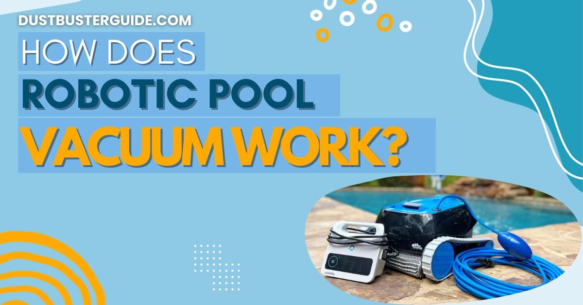 How does robotic pool vacuum work