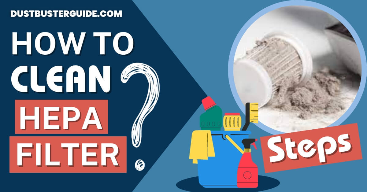 How to clean hepa filter