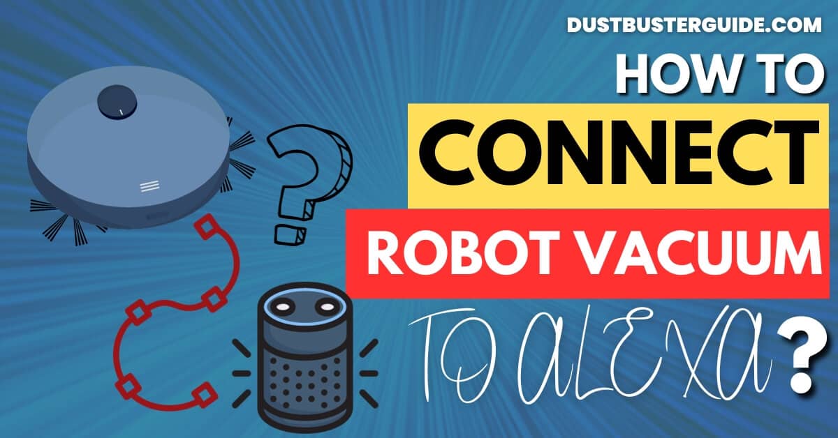 How to connect robot vacuum to alexa
